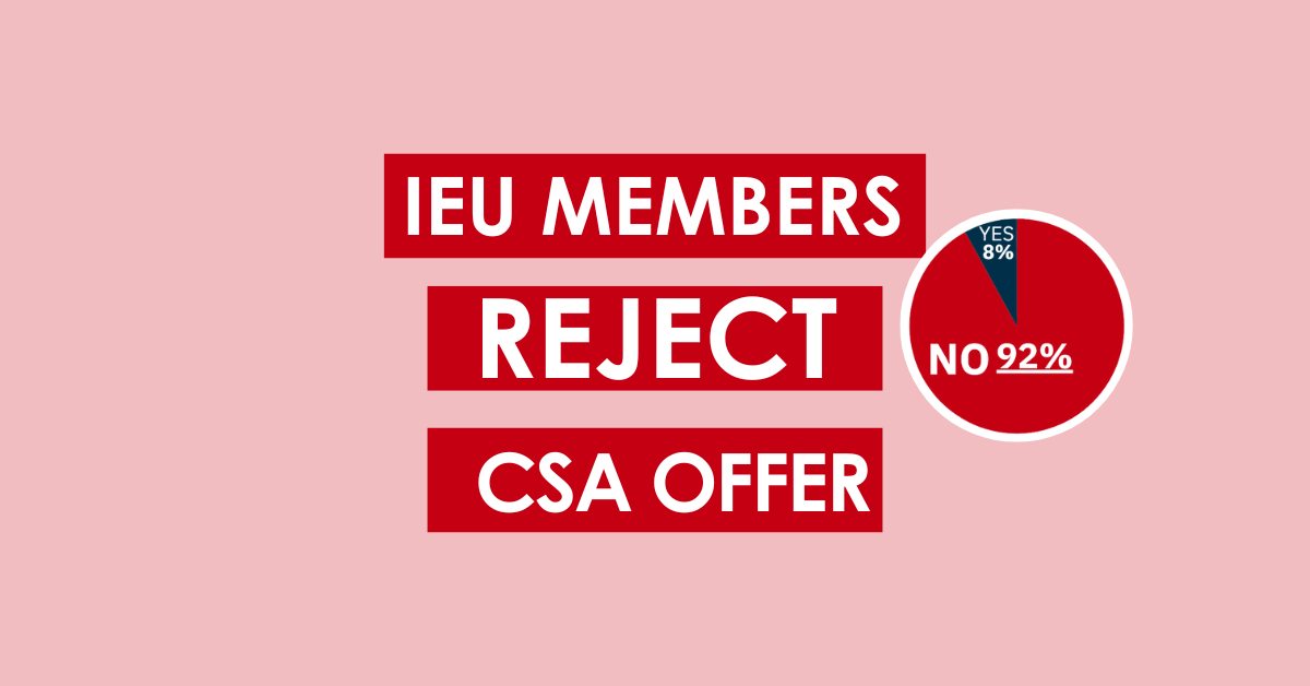 IEU teacher members reject CSA offer