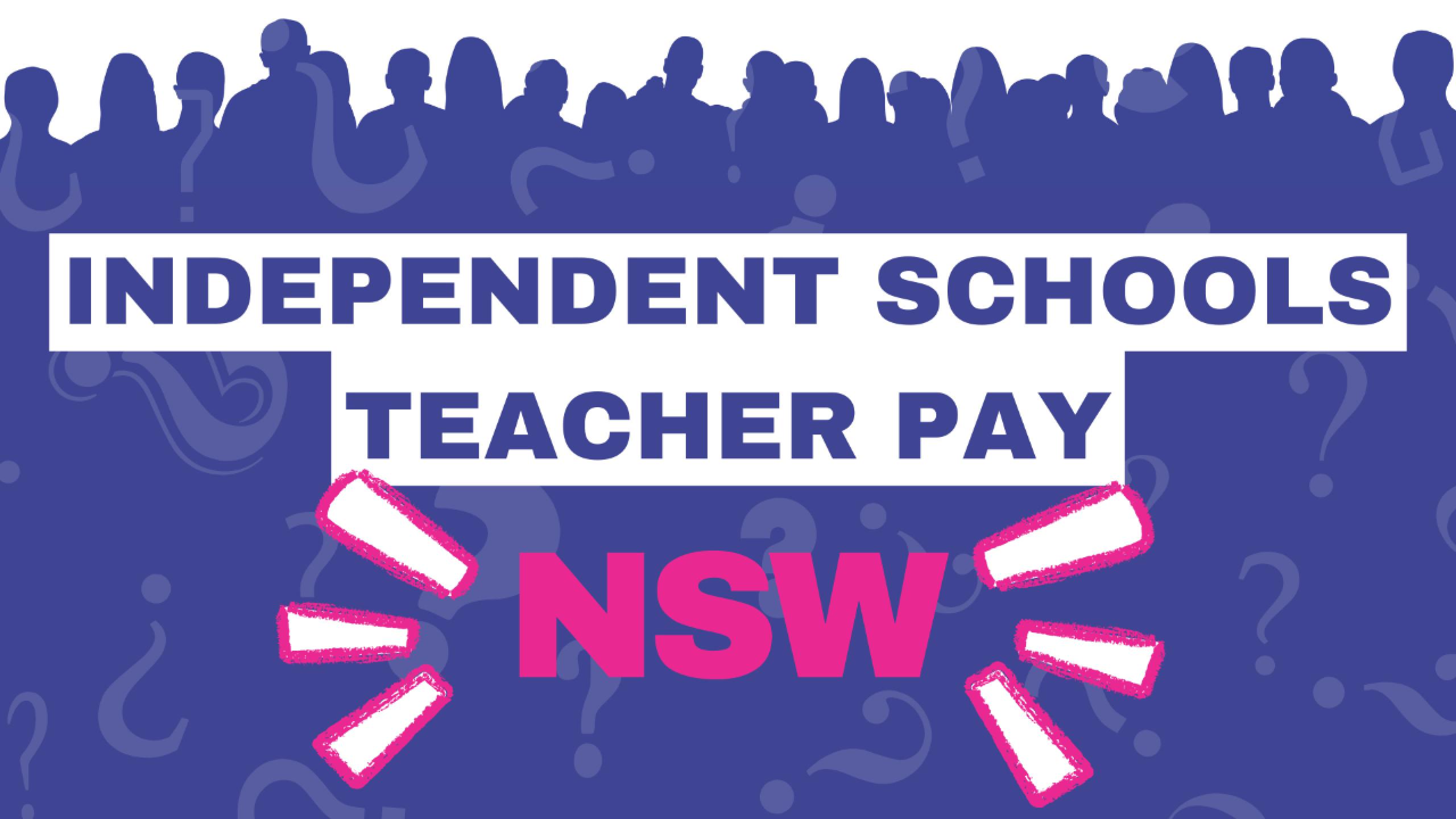 NSW independent schools teachers Pay comparisons IEU NSW/ACT
