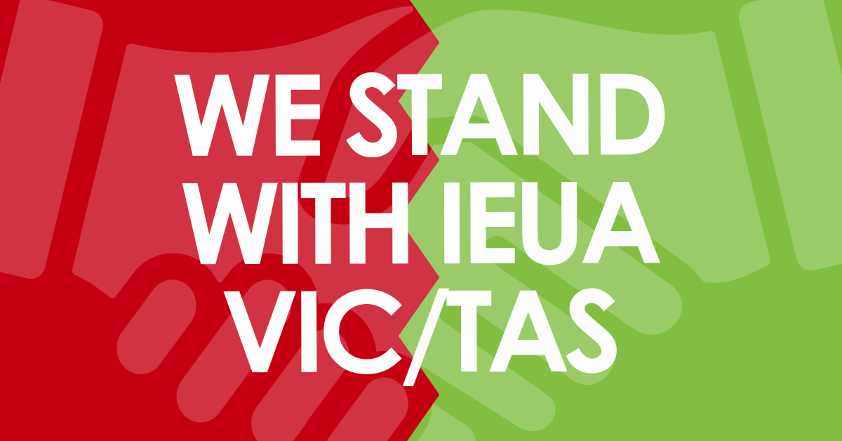 IEUA NSW/ACT Executive motion: Solidarity with IEUA VIC/TAS!